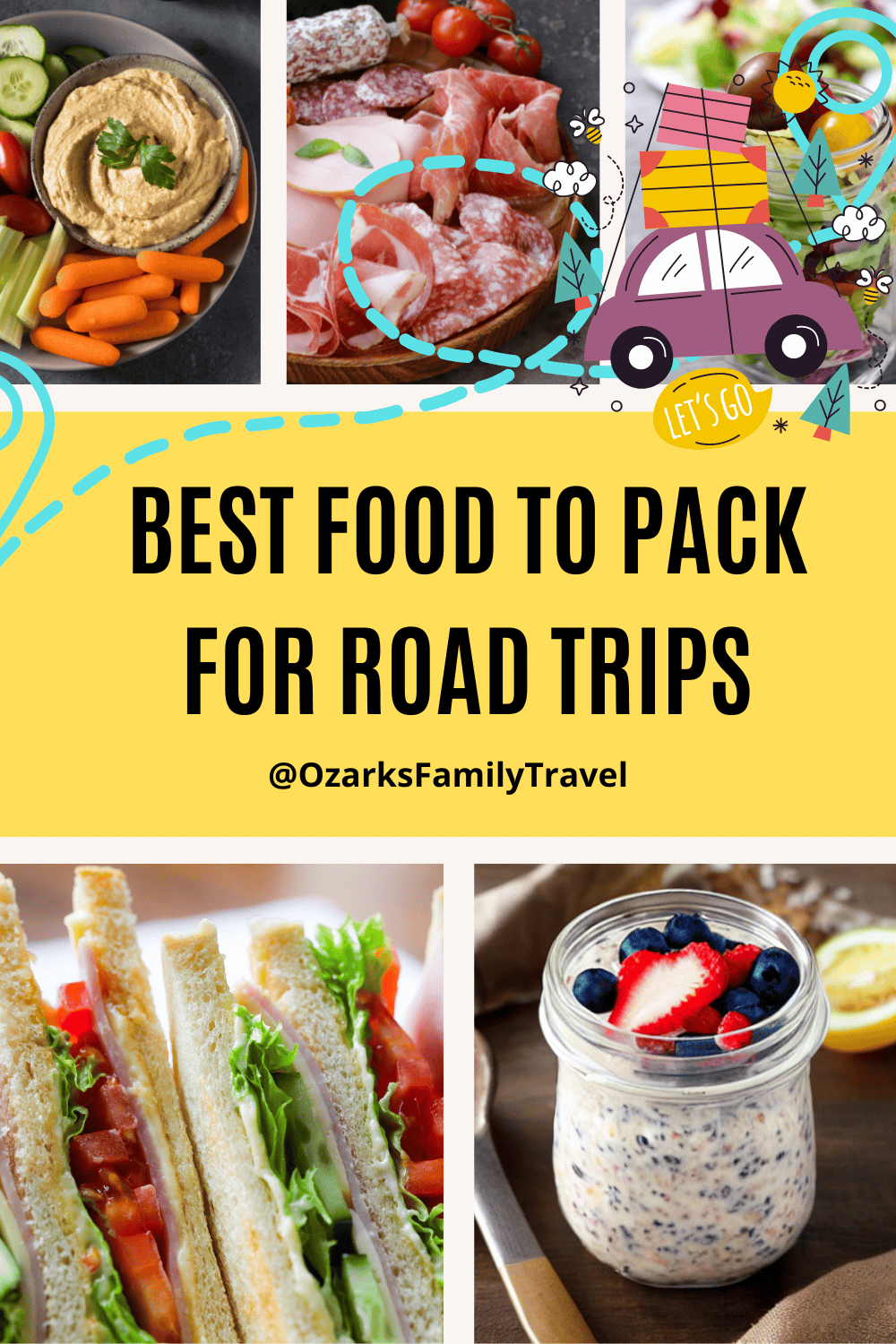 Road Trip Food: Snacks & Meals on the Go