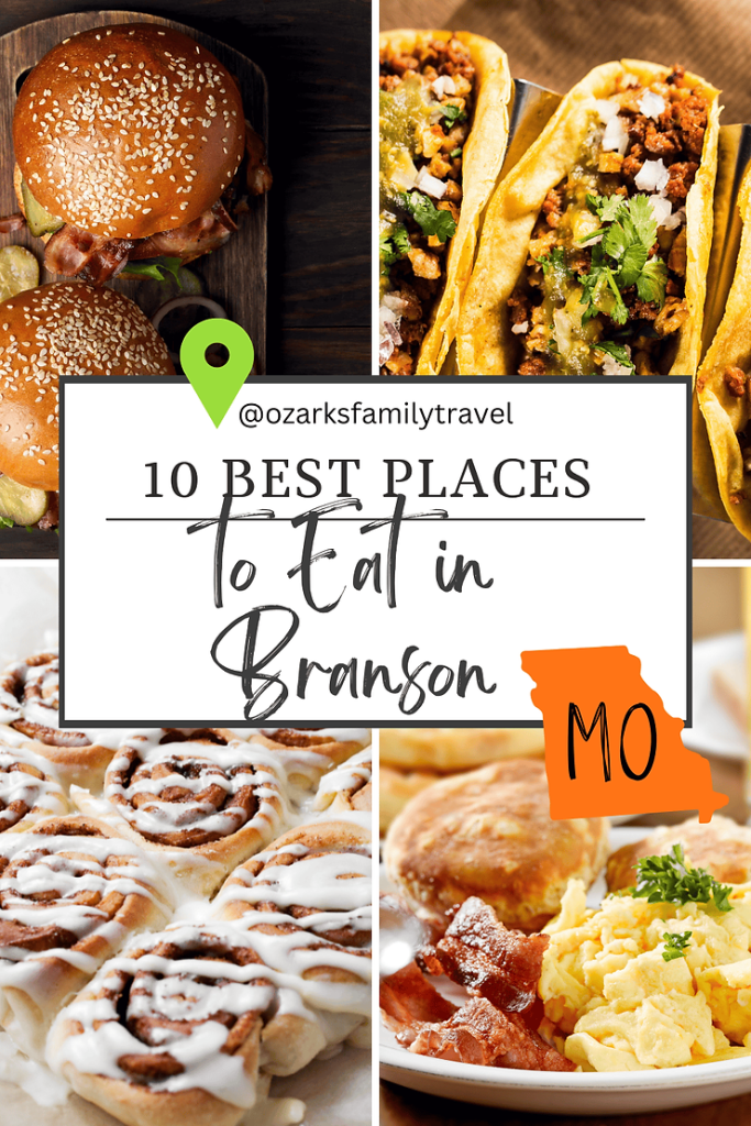 Pinterest 10 best places to eat in branson