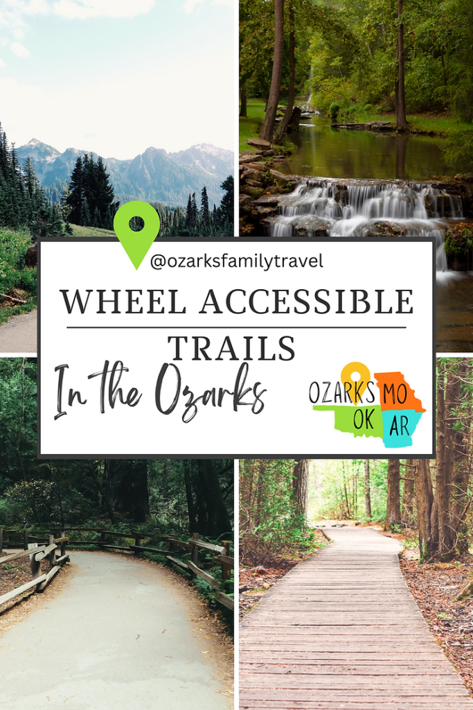 pin: wheel accessible trails in the ozarks